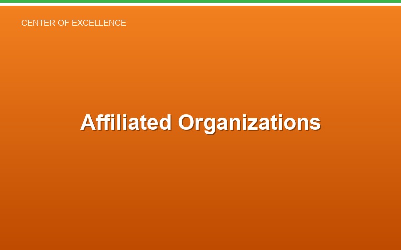 Affiliated Organizations — Center of Excellence