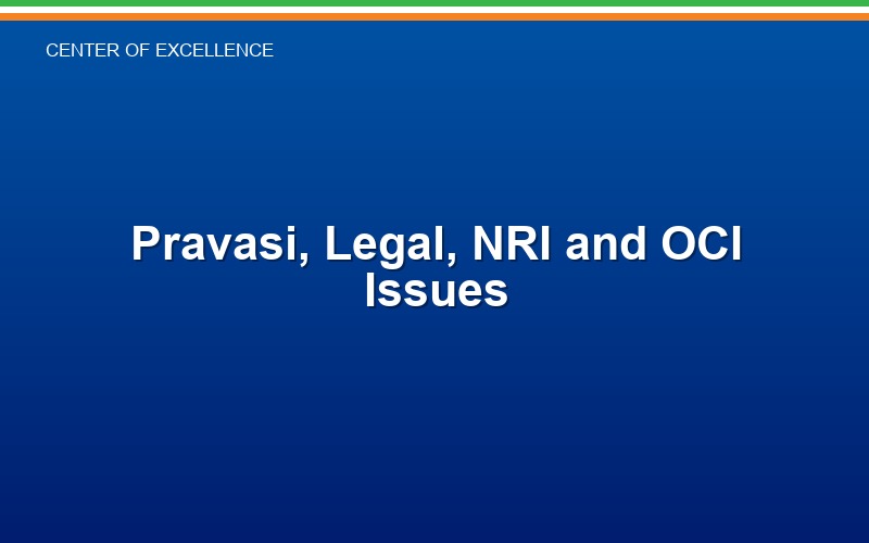 Pravasi, Legal, NRI and OCI Issues